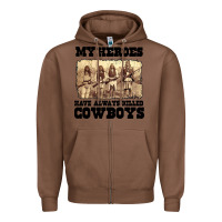 Chestnut my heroes have always killed cowboys retro Zipper Hoodie - linhVisuals