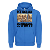 True Royal my heroes have always killed cowboys retro Zipper Hoodie - linhVisuals