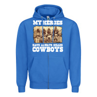 True Royal my heroes have always killed cowboys retro Zipper Hoodie - linhVisuals