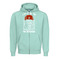 Seafoam i did it all for the wookiee Zipper Hoodie - linhVisuals
