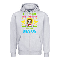 Heather Grey i teach tiny humans about jesus Zipper Hoodie - linhVisuals