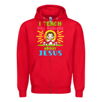 Red i teach tiny humans about jesus Zipper Hoodie - linhVisuals