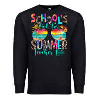 Black school's out for summer teacher life Premium Sweatshirt - RanaPortraitStore