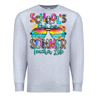 Heather Grey school's out for summer teacher life Premium Sweatshirt - RanaPortraitStore