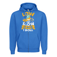 True Royal asphalt paving operator quote low and slow is how i roll t shirt Zipper Hoodie - linhVisuals