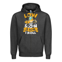 Charcoal Heather asphalt paving operator quote low and slow is how i roll t shirt Zipper Hoodie - linhVisuals