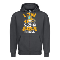 Smoke asphalt paving operator quote low and slow is how i roll t shirt Zipper Hoodie - linhVisuals
