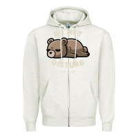 Oatmeal Heather do not disturb i'm busy funny lazy gift Zipper Hoodie - linhVisuals