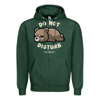 Sports Green do not disturb i'm busy funny lazy gift Zipper Hoodie - linhVisuals
