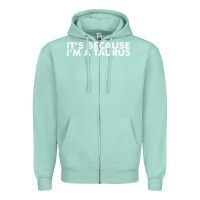 Seafoam because i'm a taurus zodiac sign funny horoscope humor gifts Zipper Hoodie - linhVisuals