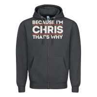 Smoke because i'm chris that's why sarcastic birthday gifts for chris funny Zipper Hoodie - linhVisuals