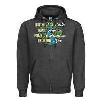 Charcoal Heather birthplace earth race human politics freedom religion love equality al Zipper Hoodie - linhVisuals