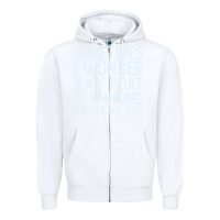 White boating funny if my boat is thinking about me too funny pontoon boat l Zipper Hoodie - linhVisuals