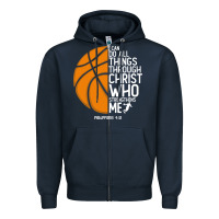 Christian Basketball I Can Do All Things Through Christ Philippians 41 Zipper Hoodie | Teevron