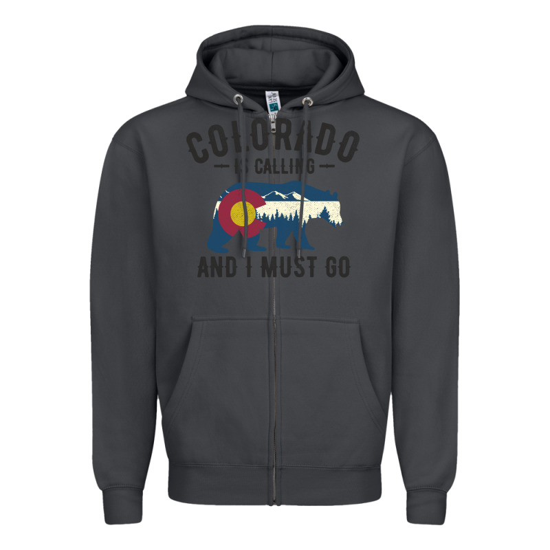 Colorado Is Calling And I Must Go State Flag With Wild Bear Zipper Hoodie by linhVisuals | Teevron