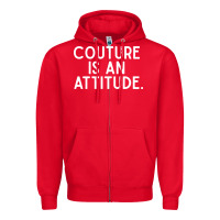 Red couture is an attitude fashion quote Zipper Hoodie - linhVisuals