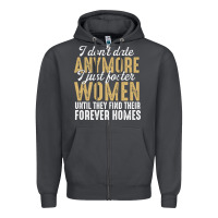 Smoke don't date anymore i just foster women until they find their forever h Zipper Hoodie - linhVisuals