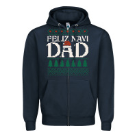 Navy feliz navi dad ugly christmas sweater funny spanish xmas pun gift for Zipper Hoodie - linhVisuals