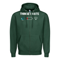 Sports Green funny things i hate low battery and wifi connection Zipper Hoodie - linhVisuals