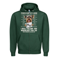 Sports Green funny yorkie personal stalker yorkshire terrier  dog i will follow you Zipper Hoodie - linhVisuals