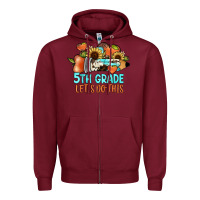 Burgundy 5th grade let's do this Zipper Hoodie - JahusDesignShop