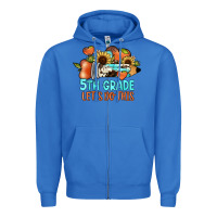 True Royal 5th grade let's do this Zipper Hoodie - JahusDesignShop
