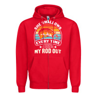 Red she swallows every time i bring my rod t  shirt she swallows every tim Zipper Hoodie - linhVisuals