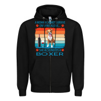 Black boxer t  shirt a woman cannot survive on wine alone she also needs box Zipper Hoodie - linhVisuals