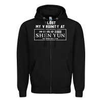 Black i lost my virginity at shen yun 2022   t shirt Zipper Hoodie - linhVisuals