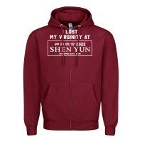 Burgundy i lost my virginity at shen yun 2022   t shirt Zipper Hoodie - linhVisuals