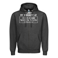 I Lost My Virginity At Shen Yun 2022   T Shirt Zipper Hoodie | Teevron