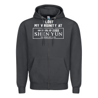 Smoke i lost my virginity at shen yun 2022   t shirt Zipper Hoodie - linhVisuals