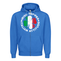 True Royal irish temper italian attitude t shirt st patrick's day t shirt Zipper Hoodie - linhVisuals