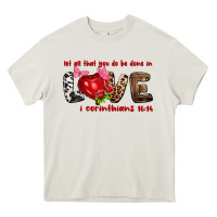 Cream Let all that you do be done in love i corinthians Heavy Core Tee - HowdyJamesFarm