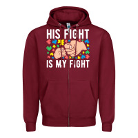 Burgundy his fight is my fight autism dad mom fist bump cute supportive awarene Zipper Hoodie - linhVisuals