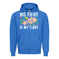 True Royal his fight is my fight autism dad mom fist bump cute supportive awarene Zipper Hoodie - linhVisuals