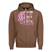 Chestnut i know i play basketball like a girl try to keep up funny gift for gir Zipper Hoodie - linhVisuals