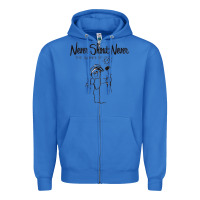 True Royal Never SHOUT Never Zipper Hoodie - linhVisuals