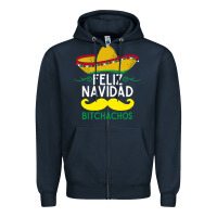 Navy mexicans say feliz navidad bitchahos funny merry christmas sombrero Zipper Hoodie - linhVisuals