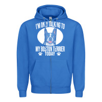 True Royal boston terrier t  shirtfunny boston terrier dog gift i m only talking Zipper Hoodie - linhVisuals
