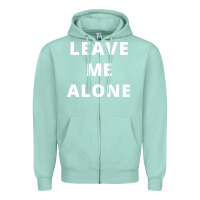 Seafoam leave me alone, funny slogan Zipper Hoodie - linhVisuals