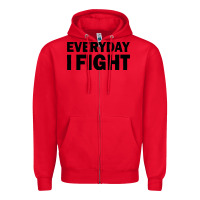 Red everyday i fight Zipper Hoodie - linhVisuals
