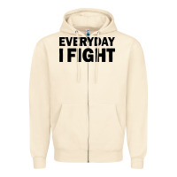 Sandshell everyday i fight Zipper Hoodie - linhVisuals