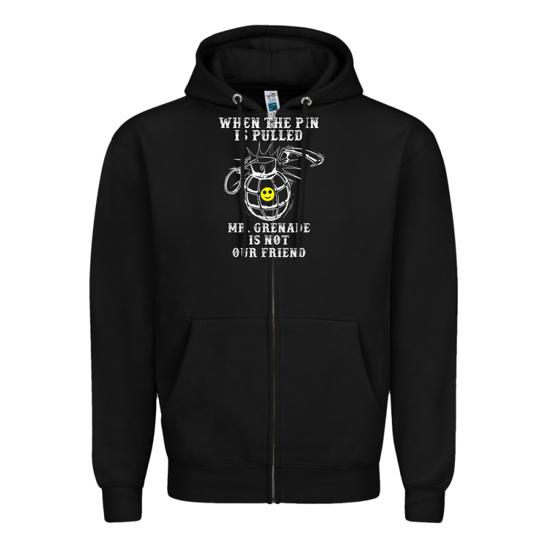 Military Mr Grenade Is Not Our Friend Zipper Hoodie by linhVisuals | Teevron