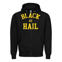 Black as,hail,black,as,hail,black,as,hail,black,as,hail,black,as Zipper Hoodie - linhVisuals