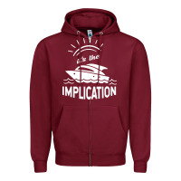 Burgundy the implication its always sunny in philadelphia Zipper Hoodie - linhVisuals