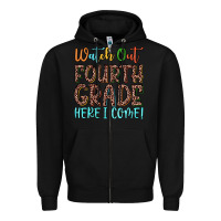 Black watch out fourth grade here i come! Zipper Hoodie - JahusDesignShop