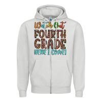 Dove Grey watch out fourth grade here i come! Zipper Hoodie - JahusDesignShop