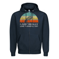 Navy funny i just really like turkeys thanksgiving Zipper Hoodie - linhVisuals