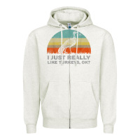 Oatmeal Heather funny i just really like turkeys thanksgiving Zipper Hoodie - linhVisuals